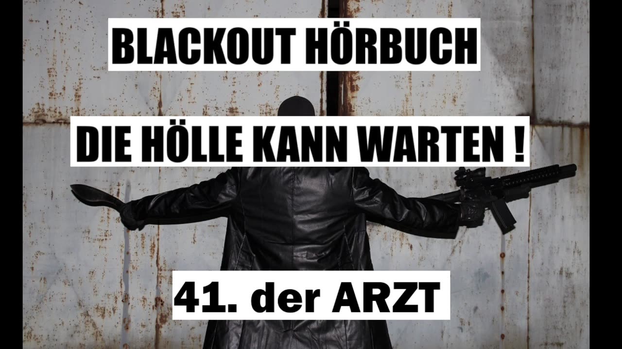 BLACKOUT HÖRBUCH 41. der ARZT