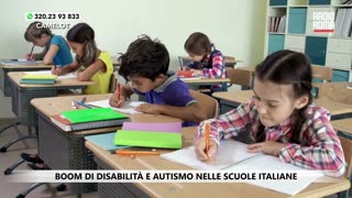 SEMPRE PIU’ AUTISMO E DISABILITA’ NELLE SCUOLE ITALIANE Fiori dal Virus n.1513.SP