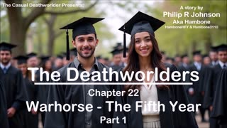 The Deathworlders - Chapter 22 - WARHORSE - The Fifth Year - Part 1