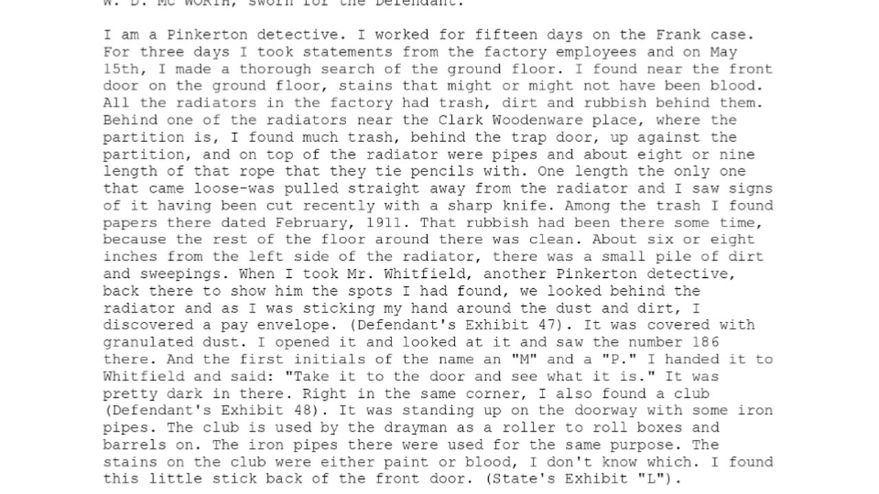 W D MCWORTH, Sworn In For The Defendant, 99th To Testify