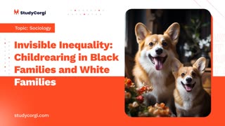 Invisible Inequality: Childrearing in Black Families and White Families - Essay Example