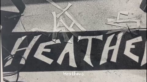 Heathens