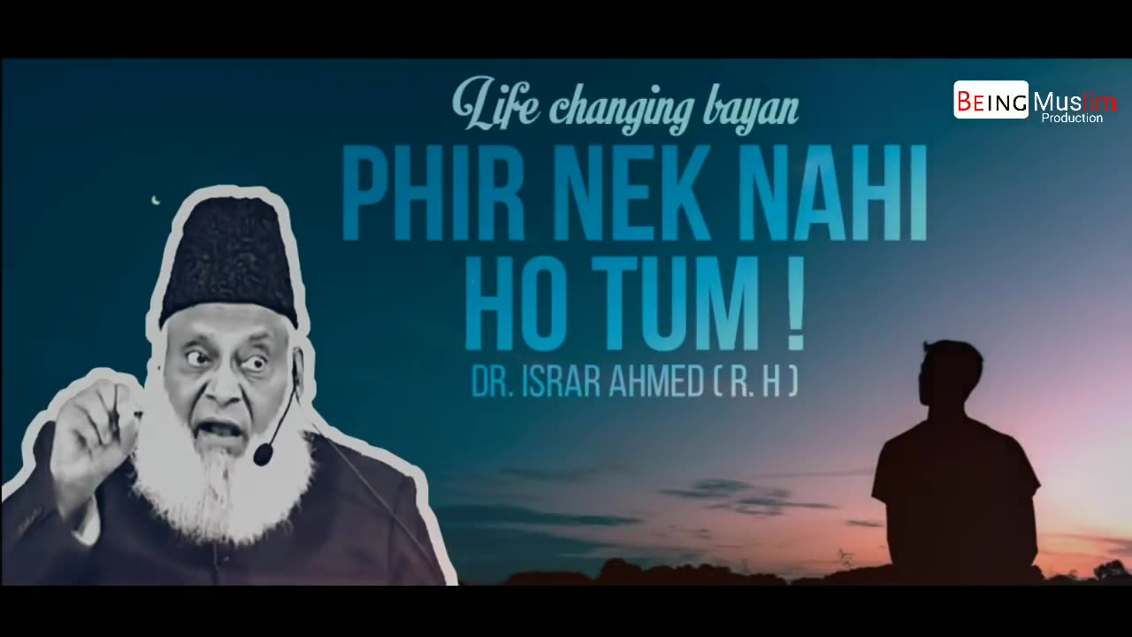 Life Changing Bayan ┇ Phir Nek Nahi ho Tum - Dr. Israr Ahmed
