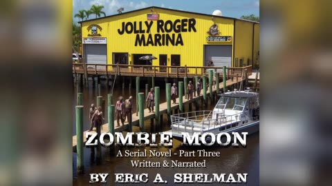 Zombie Moon - A Serial Zombie Novel - PART THREE
