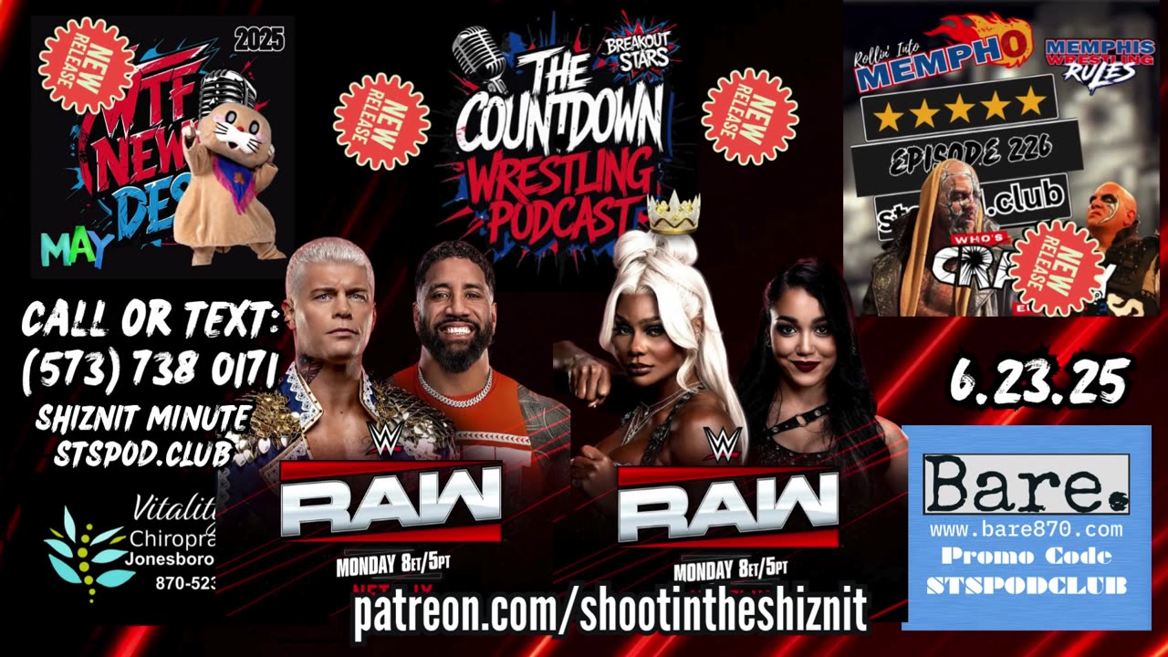 SHIZNIT MINUTE 6.23.25-BT talks MONDAY NIGHT RAW!!!