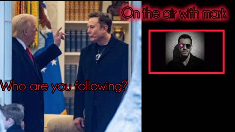Trump or musk?