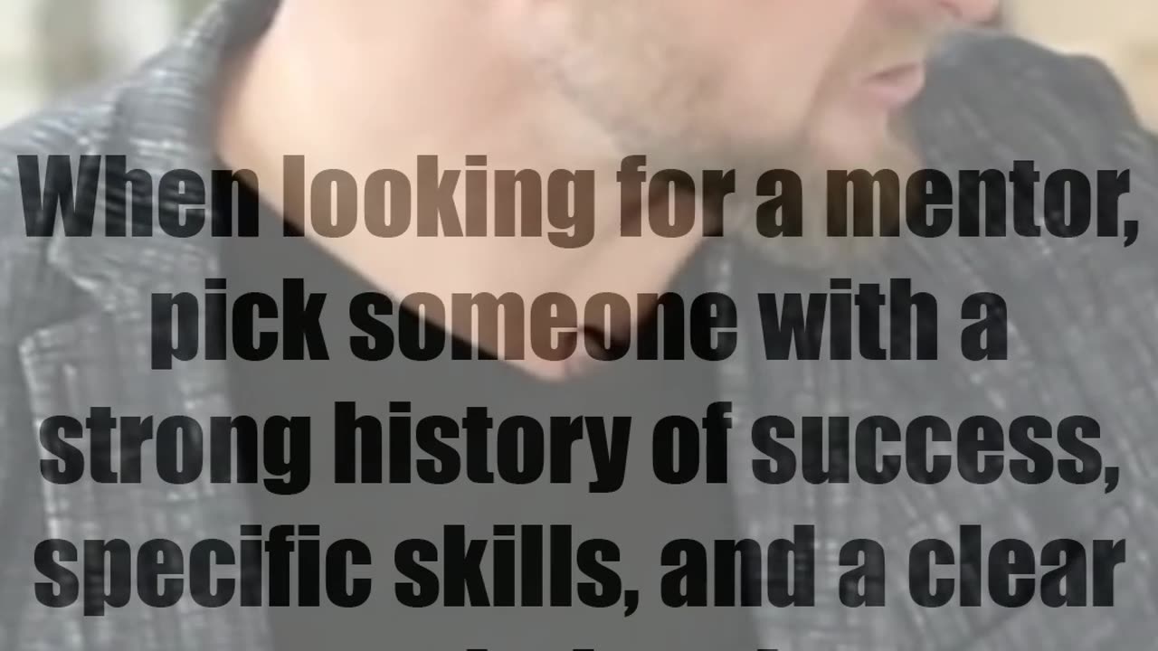 Find A Mentor With A Solid Track Record And Specialization