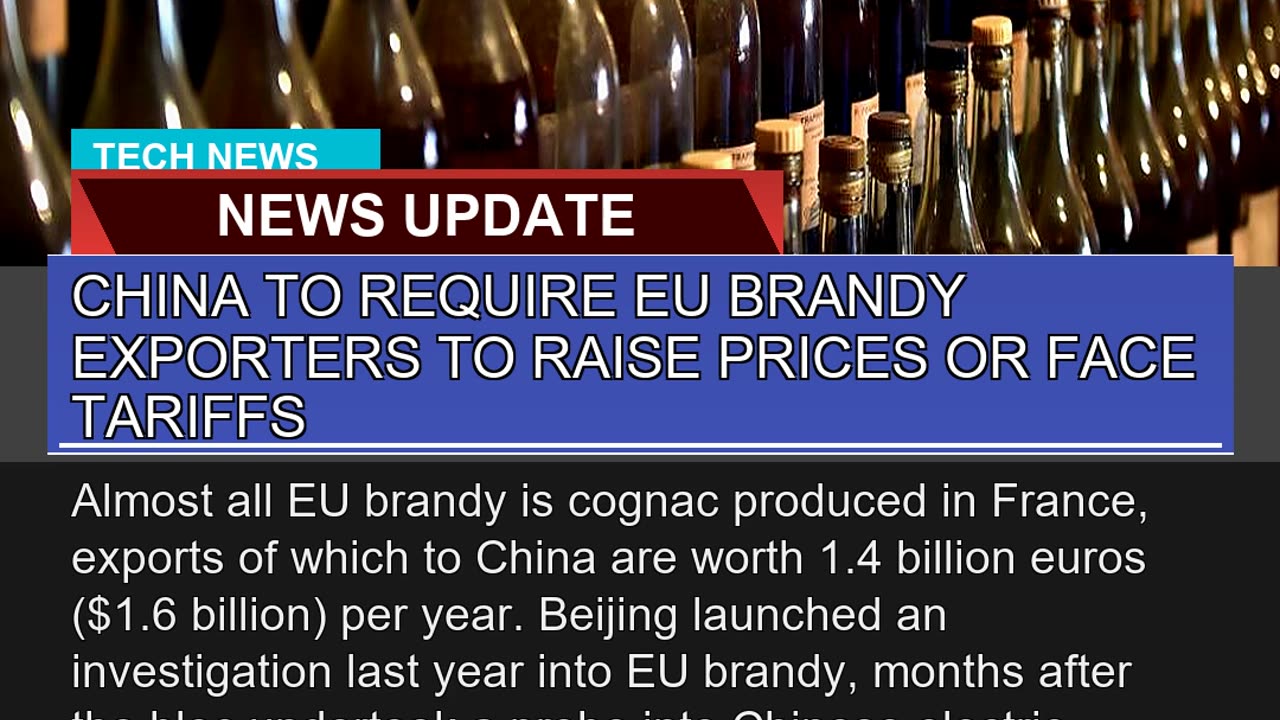China to Require EU Brandy Exporters to Raise Pric
