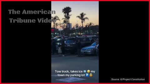 Tow Truck Drivers in LA Start Intentionally Targeting, Ambushing ICE Agents’ Vehicles