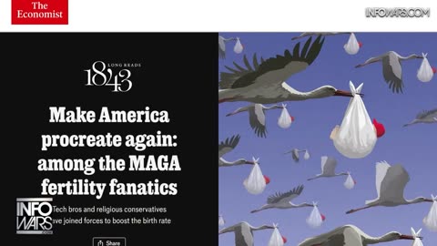Depopulation Agenda: The Economist Posts Article Spotlighting Critics Of Pro-Natalism Claiming A Baby Making Boom Under Trump Is An Insidious Project To Create A Whiter America
