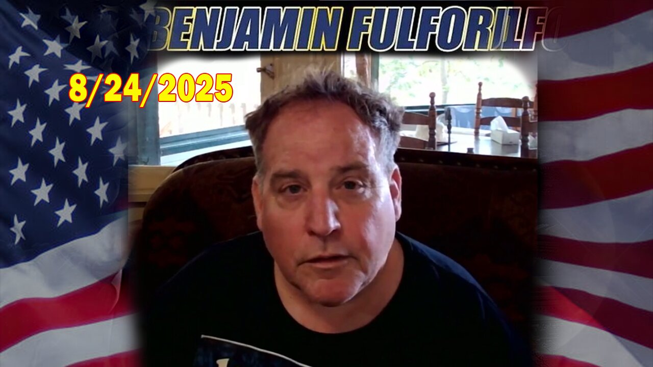 Benjamin Fulford Update Today Aug 24, 2025 - Benjamin Fulford