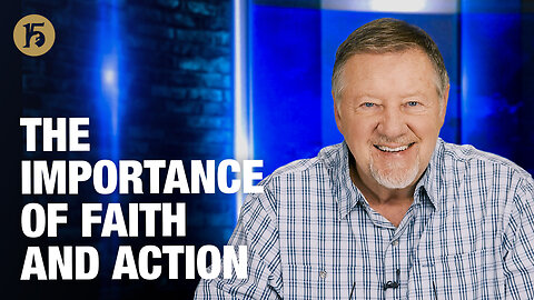 The Importance of Faith and Action | Give Him 15: Daily Prayer with Dutch | February 20, 2026