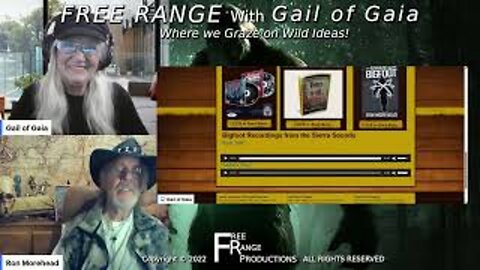 "The Legend of Bigfoot" Ron Morehead & Gail of Gaia on FREE RANGE