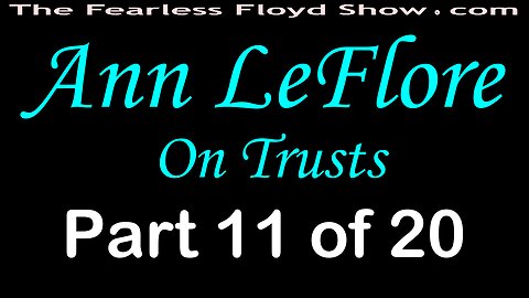 Ann LeFlore On Trusts - Part 11 of 20