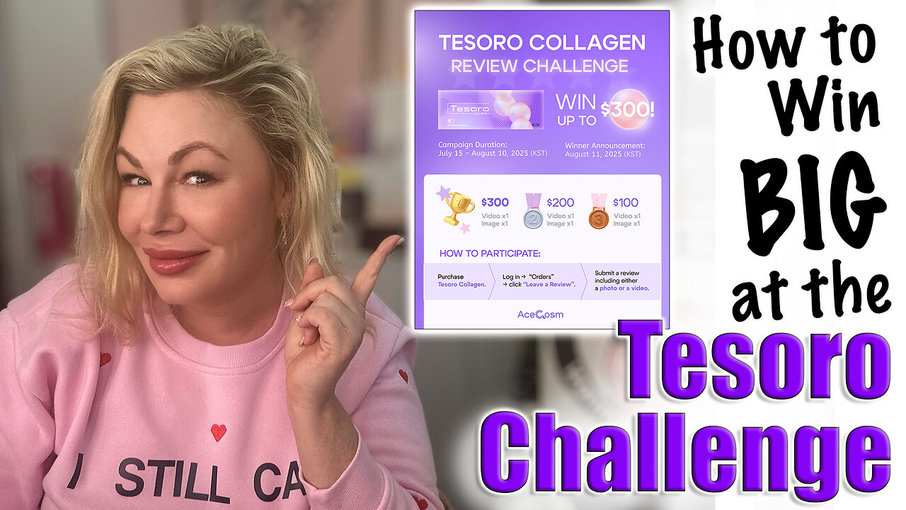 How to WIN BIG at the Tesoro Collagen Challenge! Entries due Aug. 10th! AceCosm code Jessica10 Saves