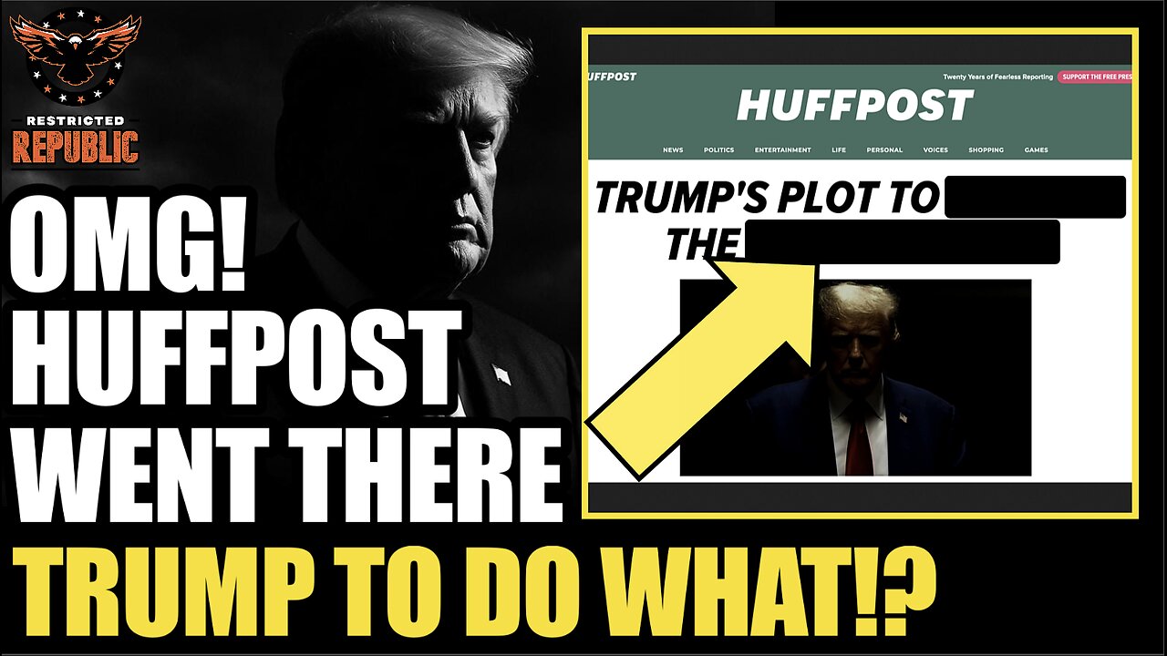 OMG! HUFFPOST Just Went There! Trump Plotting to do What? Now This is Downright Dangerous!