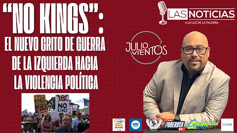 “No Kings”: el nuevo grito de guerra de la izquierda hacia la violencia política