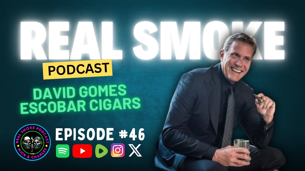 Episode 46: David Gomes of Escobar Cigars