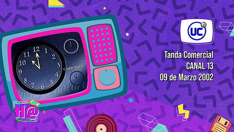 Tanda Comercial Canal 13 (09 de Marzo 2002)