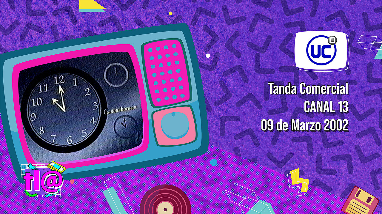Tanda Comercial Canal 13 (09 de Marzo 2002)