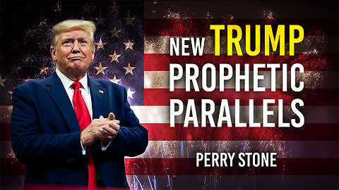 New Trump Prophetic Parallels | Perry Stone