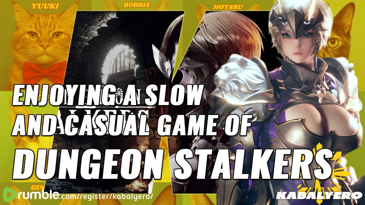🔴 Dungeon Stalkers 🎮 Enjoying a Slow and Casual Game of Dungeon Stalkers 🙏 Thank You For Watching