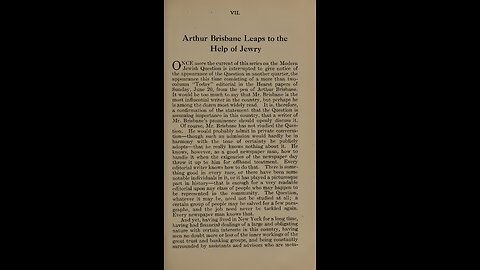 The International Jew - Chapter 7 - Arthur Brisbane Leaps to the Help of Jewry