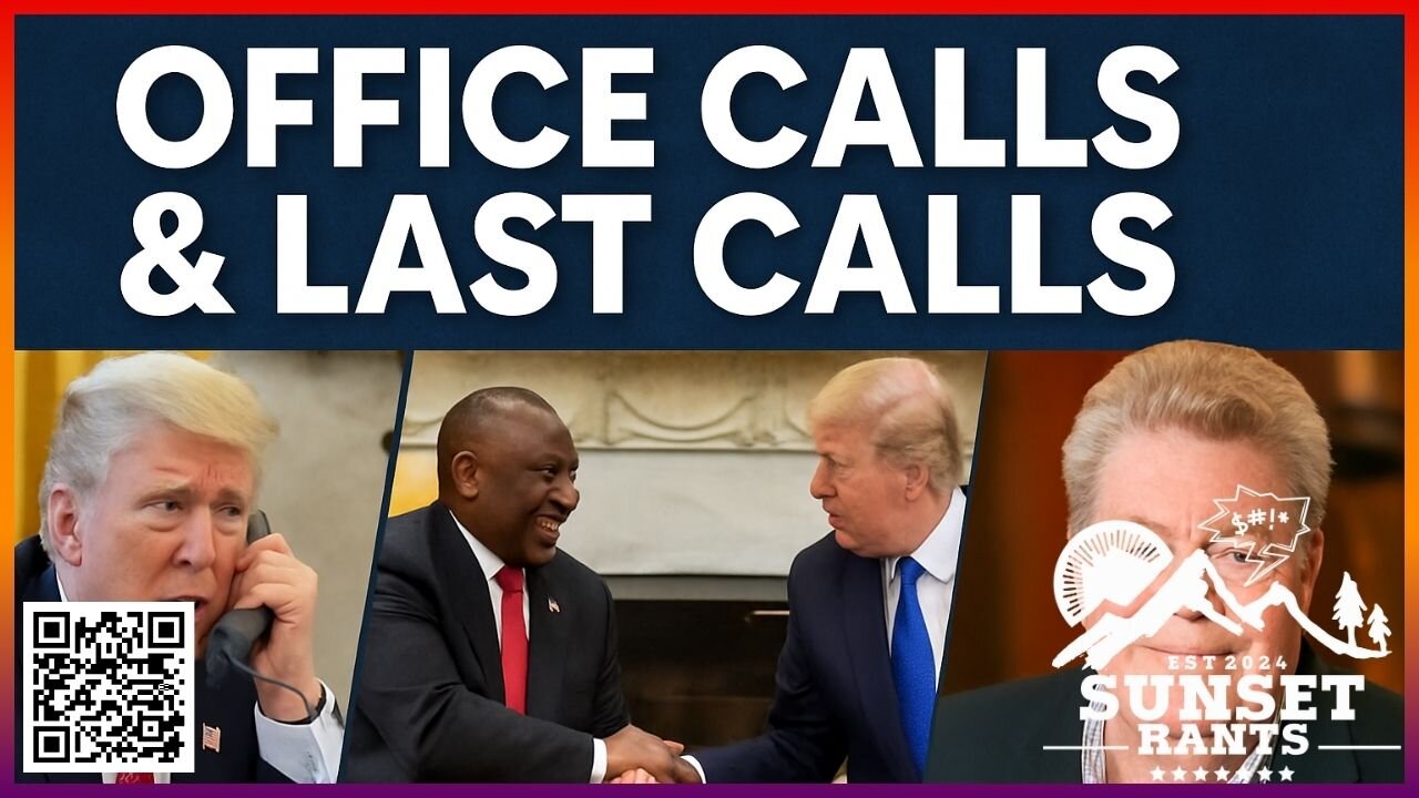 Office Calls & Last Calls --- Tonight on Sunset Rants!
