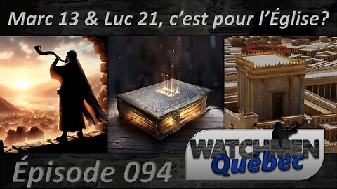 Épisode 094 - Marc 13 & Luc 21, c'est pour l'Église ?!
