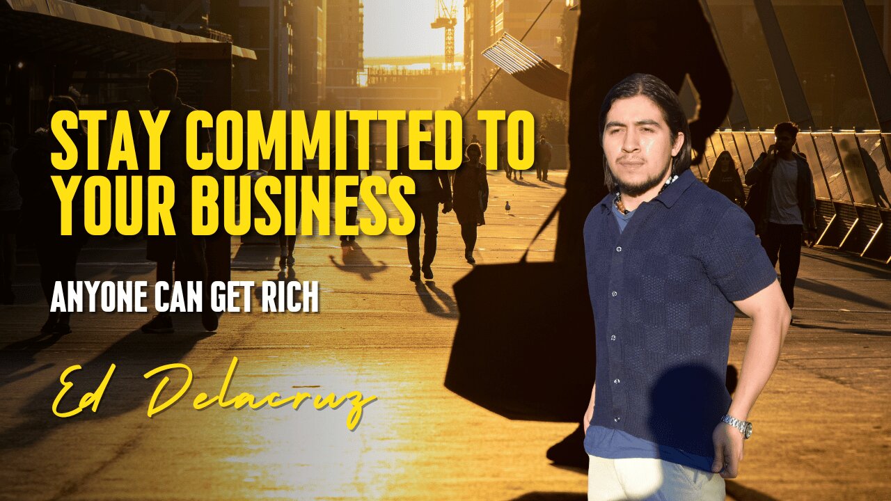 Stay committed to your business by Ed Delacruz #money #wealth #crypto #shorts #reels