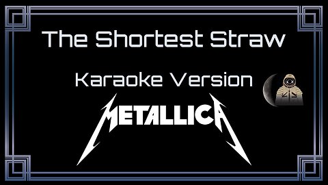 Metallica - The Shortest Straw (CC Karaoke / Instrumental)