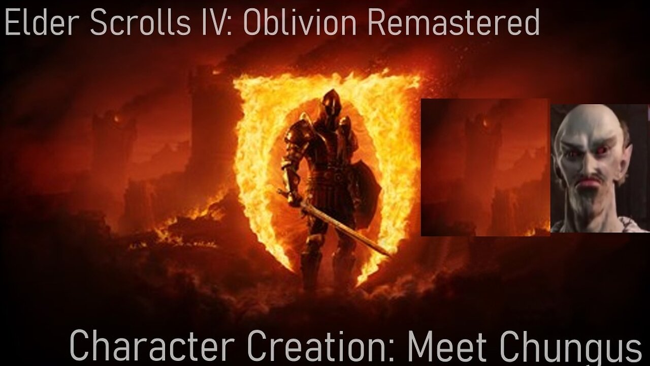 Elder Scrolls IV: Oblivion Remastered Character Creation
