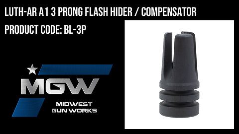 LUTH-AR A1 3 Prong Flash Hider / Compensator - BL-3P