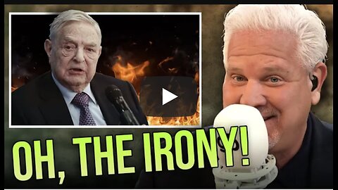 Glenn Beck ~ George Soros’ evil empire CRUMBLING?