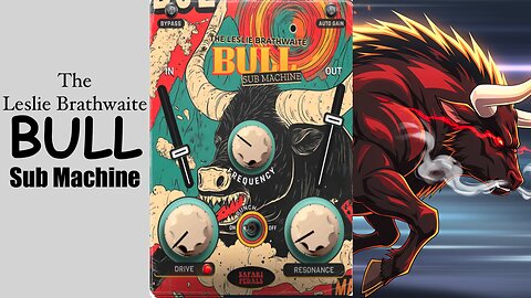 Bull Sub Machine by Safari Pedals Leslie Brathwaite’s Secret Weapon