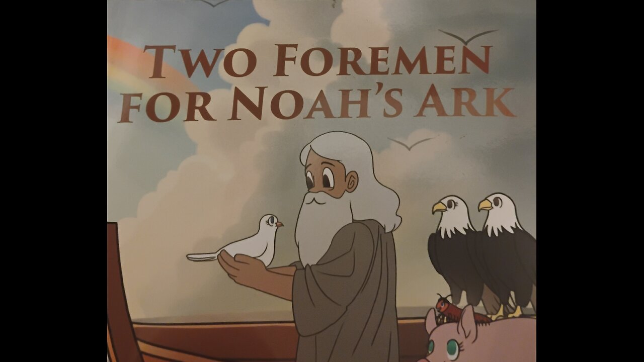 Two Foremen For Noah's Ark