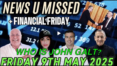 CHARLIE WARD DAILY NEWS & FINANCIAL FRIDAY. NEW POPE, DIDDY VICTIM GOES MISSING. WHO IS John Galt?
