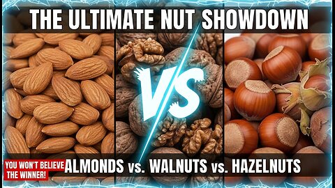 Almonds vs Walnuts vs Hazelnuts: The TRUTH About Which Nut is Healthiest