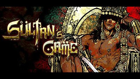 Sultan's Game 1st play