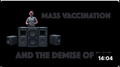 "DJ Demise Amidst Mass Vaccination"