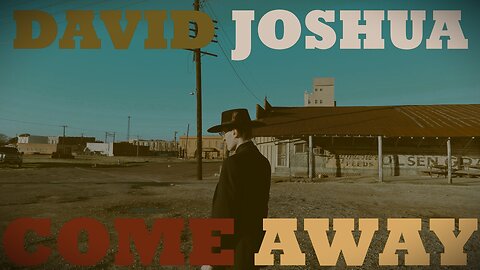 David Joshua - Come Away {Beloved} [Lyric Video]