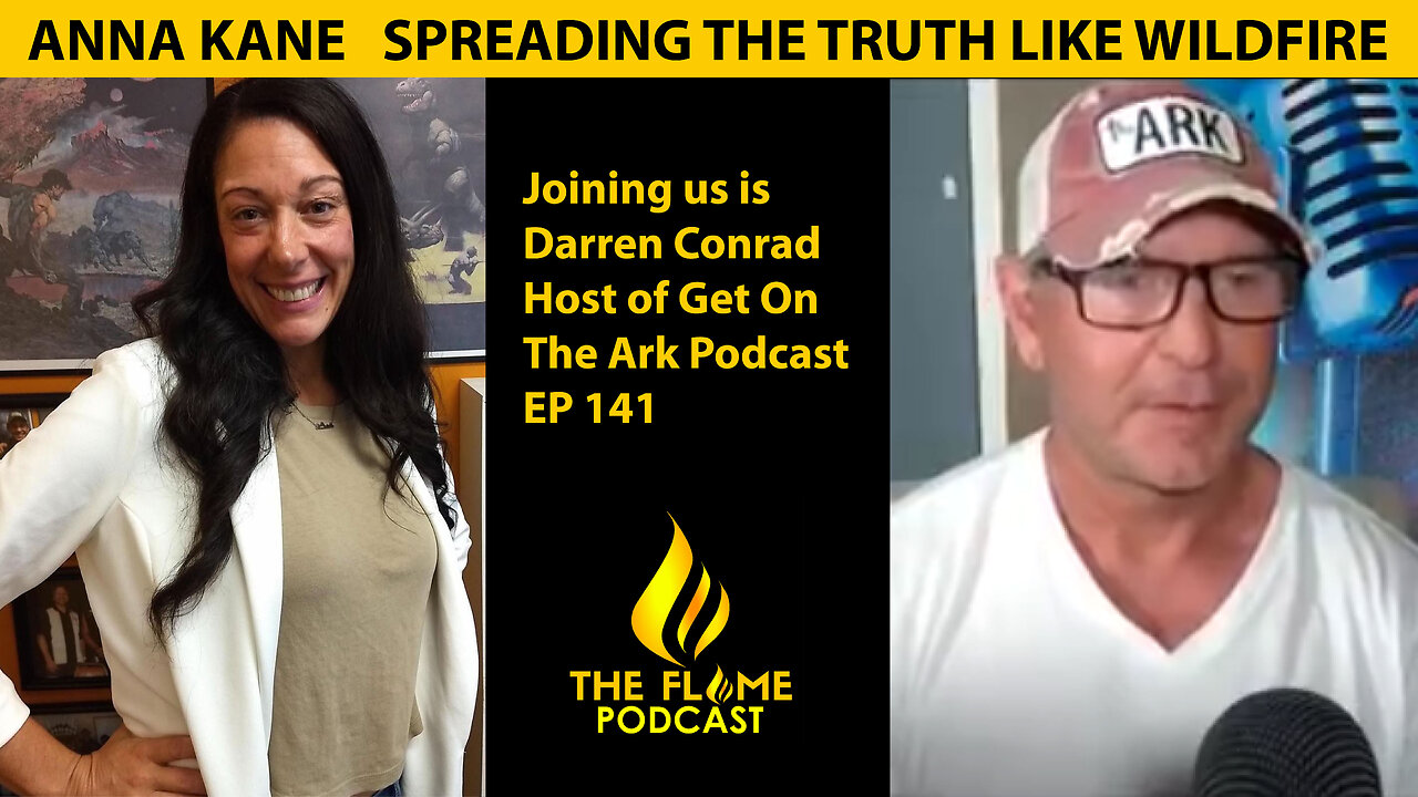 Darren Conrad Host of Get On the Ark Podcast | Flame EP141