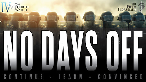 NO DAYS OFF - Continuing the battle against evil until #Jesus returns #Remnant #Bible study