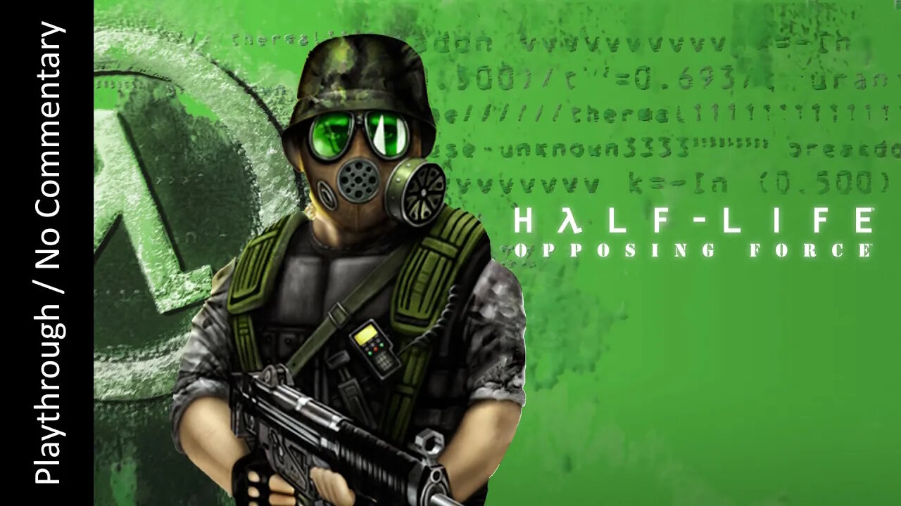 🚨Half-Life: Opposing Force FULL GAME playthrough