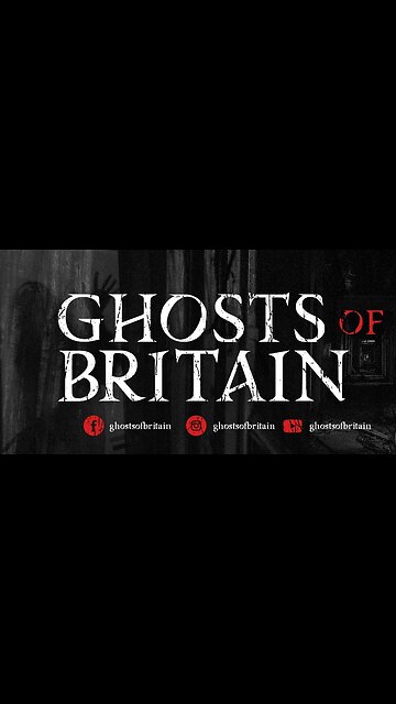 Ghosts Of Britain