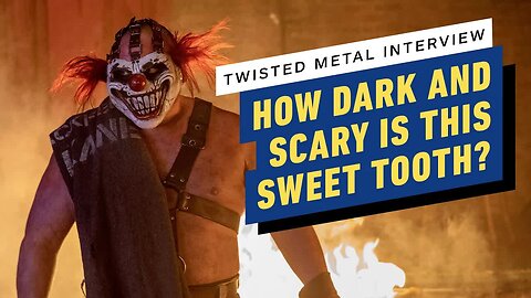Twisted Metal - Will Arnett and Samoa Joe on Adapting Sweet Tooth for Live-Action