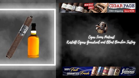 Cigar Loons Podcast Live Kristoff Cigars Guardrail And Blind Bourbon Tasting