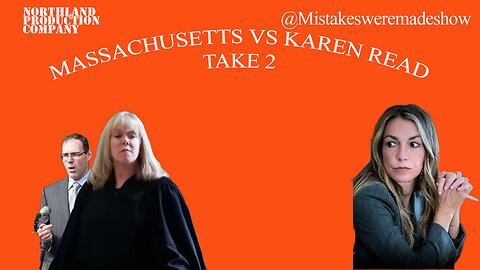 Karen Read Trial Recap