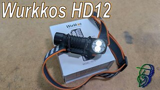 Wurkkos HD12 Flashlight Tested and Reviewed!