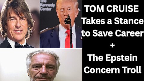TOM CRUISE Rejects TRUMP'S Kennedy Center Honor + Why Liberals Care About Epstein Now?